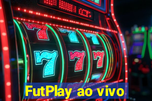 FutPlay ao vivo